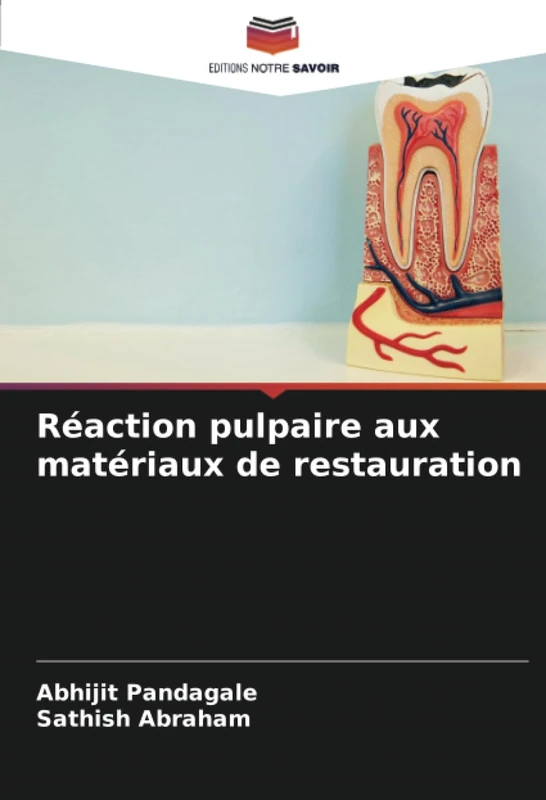 Réaction pulpaire aux matériaux de restauration