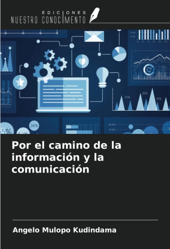 Por el camino de la información y la comunicación