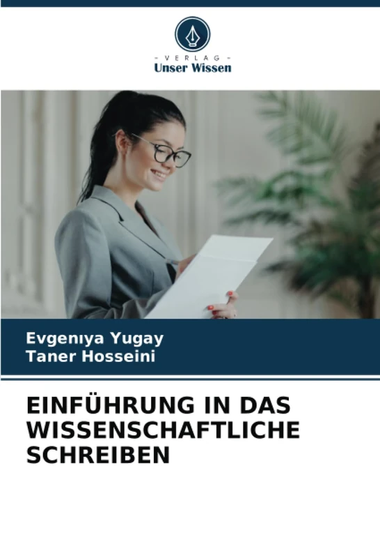 EINFÜHRUNG IN DAS WISSENSCHAFTLICHE SCHREIBEN