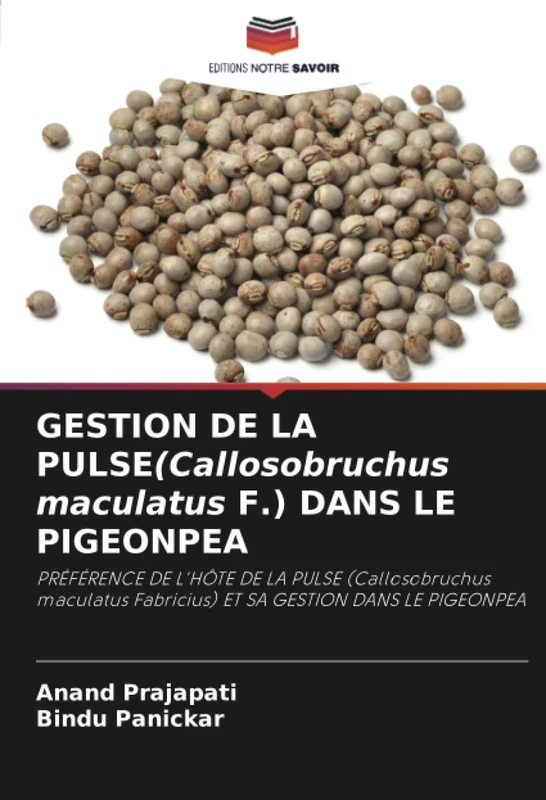 GESTION DE LA PULSE(Callosobruchus maculatus F.) DANS LE PIGEONPEA: PRÉFÉRENCE DE L'HÔTE DE LA PULSE (Callosobruchus maculatus Fabricius) ET SA GESTION DANS LE PIGEONPEA