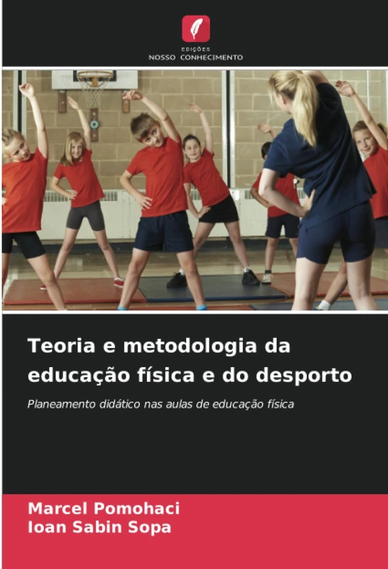 Teoria e metodologia da educação física e do desporto: Planeamento didático nas aulas de educação física