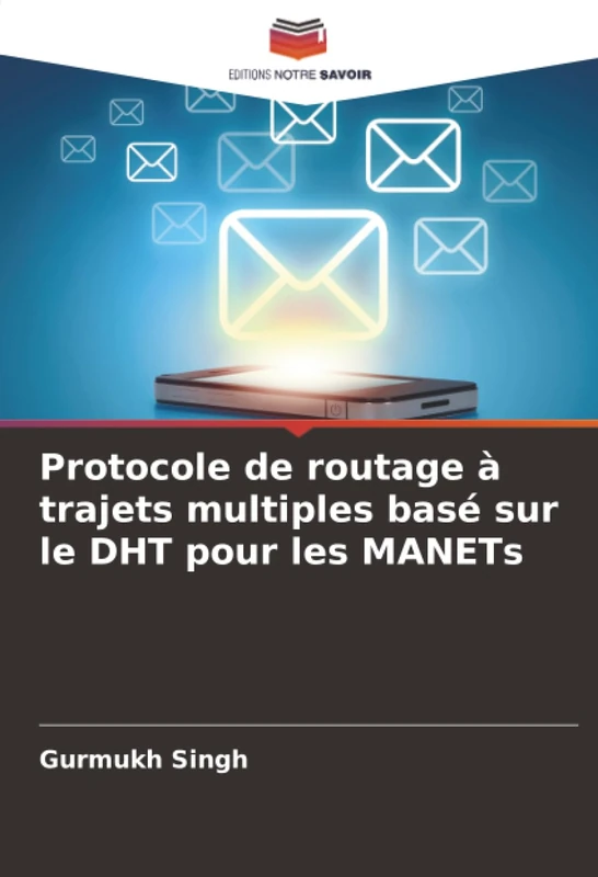 Protocole de routage à trajets multiples basé sur le DHT pour les MANETs
