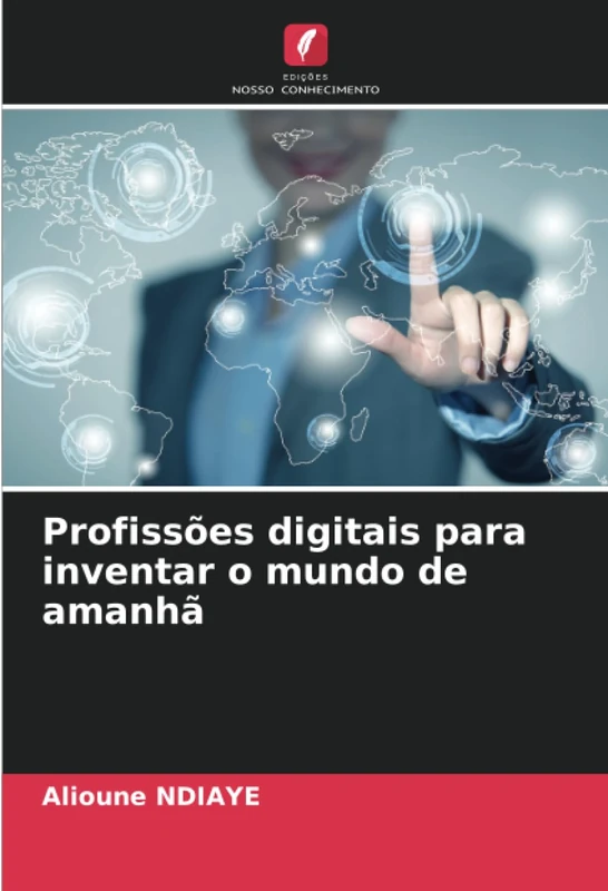 Profissões digitais para inventar o mundo de amanhã