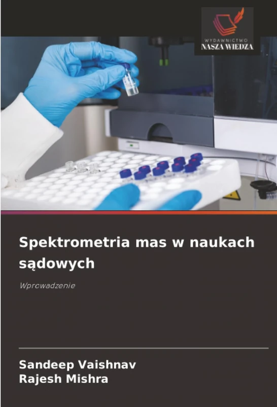 Spektrometria mas w naukach sądowych: Wprowadzenie - Image 1