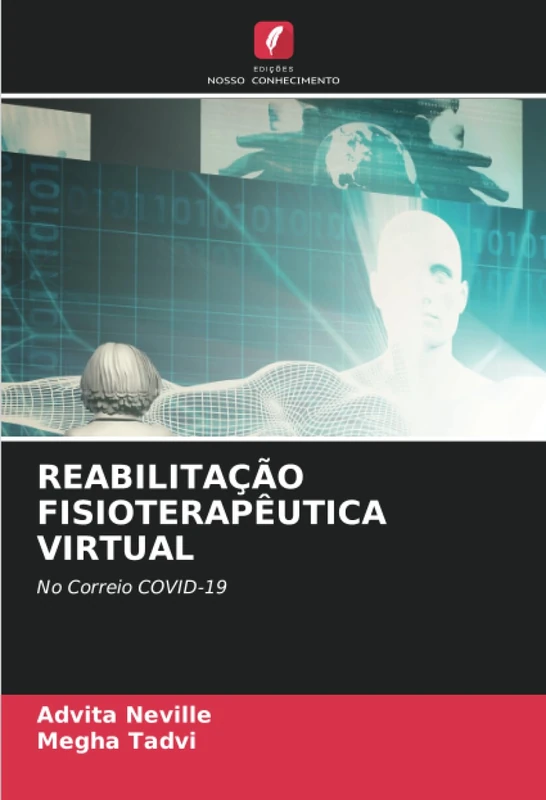 REABILITAÇÃO FISIOTERAPÊUTICA VIRTUAL: No Correio COVID-19