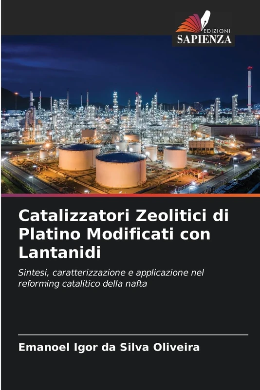Catalizzatori Zeolitici di Platino Modificati con Lantanidi: Sintesi, caratterizzazione e applicazione nel reforming catalitico della nafta - Image 1