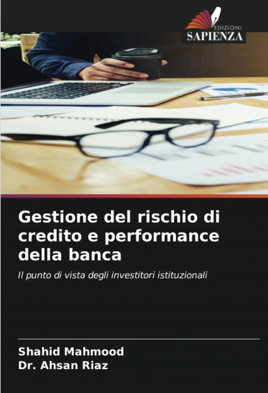 Gestione del rischio di credito e performance della banca: Il punto di vista degli investitori istituzionali