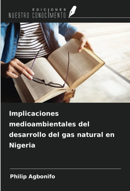 Implicaciones medioambientales del desarrollo del gas natural en Nigeria