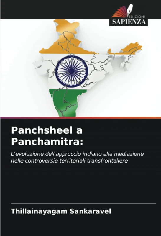 Panchsheel a Panchamitra:: L'evoluzione dell'approccio indiano alla mediazione nelle controversie territoriali transfrontaliere