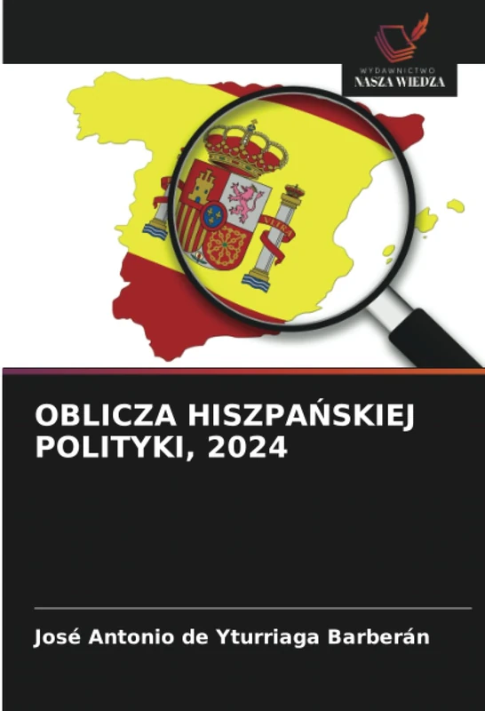 OBLICZA HISZPAŃSKIEJ POLITYKI, 2024 - Image 1
