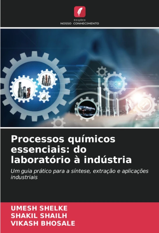 Processos químicos essenciais: do laboratório à indústria: Um guia prático para a síntese, extração e aplicações industriais