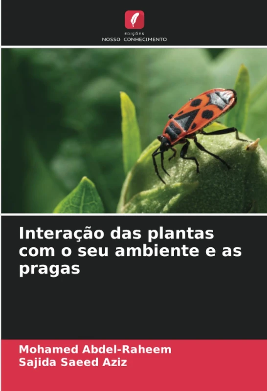 Interação das plantas com o seu ambiente e as pragas