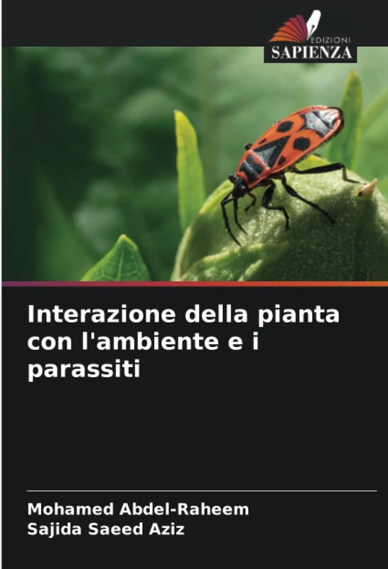 Interazione della pianta con l'ambiente e i parassiti