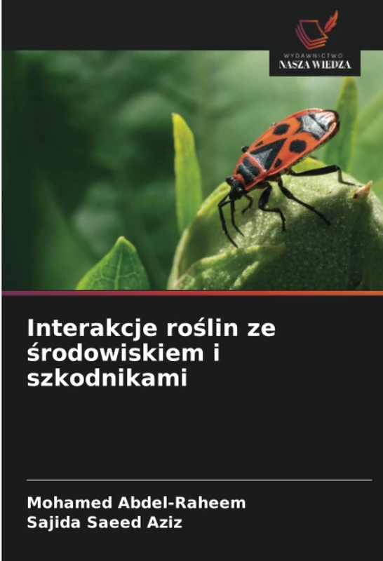 Interakcje roślin ze środowiskiem i szkodnikami