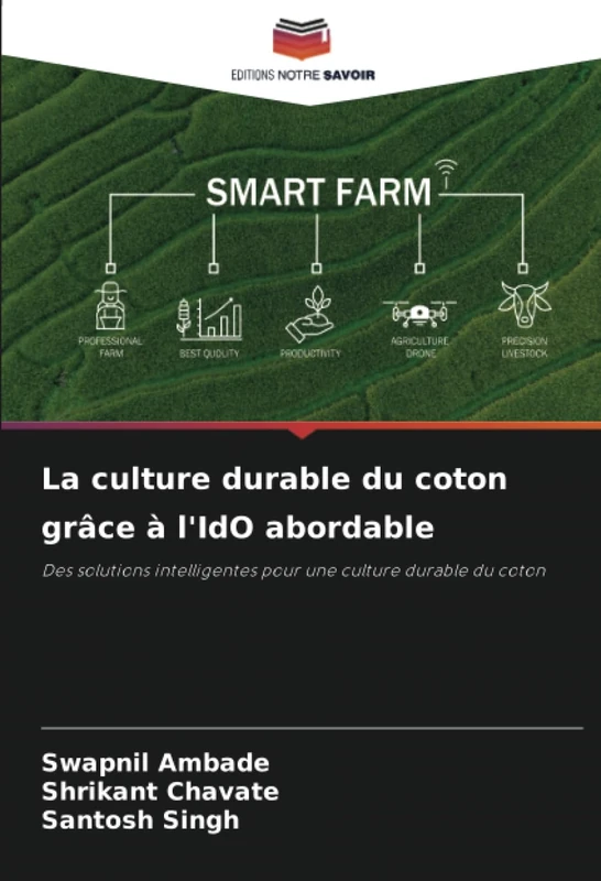 La culture durable du coton grâce à l'IdO abordable: Des solutions intelligentes pour une culture durable du coton