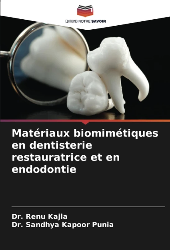 Matériaux biomimétiques en dentisterie restauratrice et en endodontie