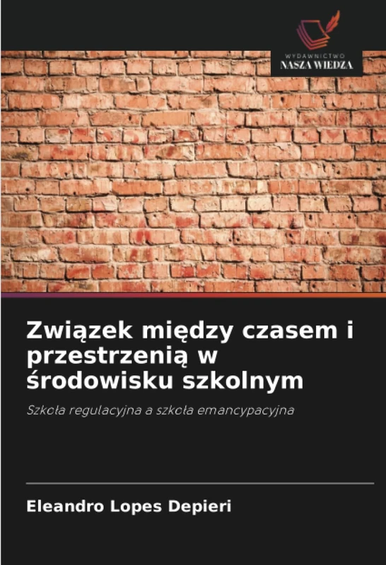 Związek między czasem i przestrzenią w środowisku szkolnym: Szkoła regulacyjna a szkoła emancypacyjna: Szko¿a regulacyjna a szko¿a emancypacyjna