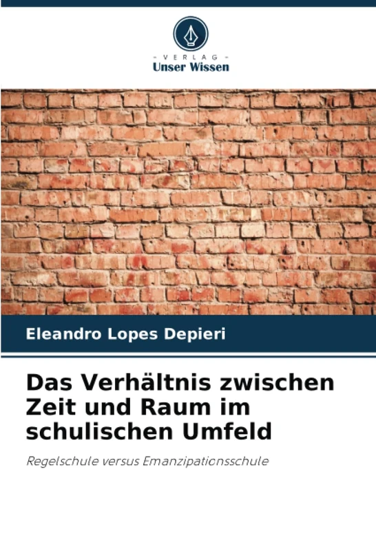 Das Verhältnis zwischen Zeit und Raum im schulischen Umfeld: Regelschule versus Emanzipationsschule - Image 1