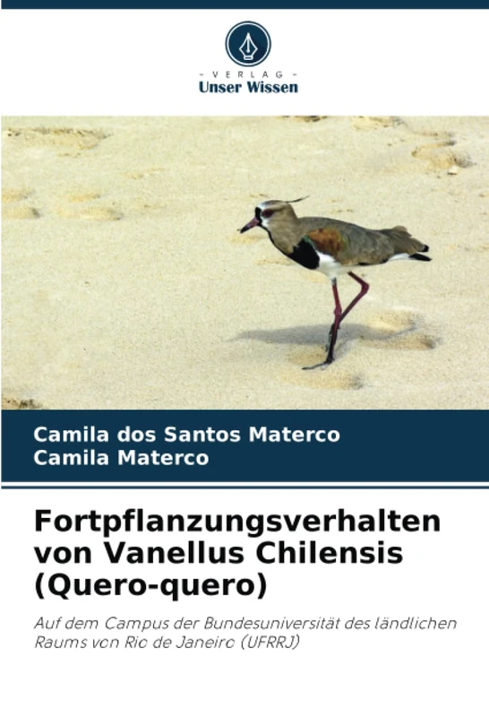 Fortpflanzungsverhalten von Vanellus Chilensis (Quero-quero): Auf dem Campus der Bundesuniversität des ländlichen Raums von Rio de Janeiro (UFRRJ) - Image 1