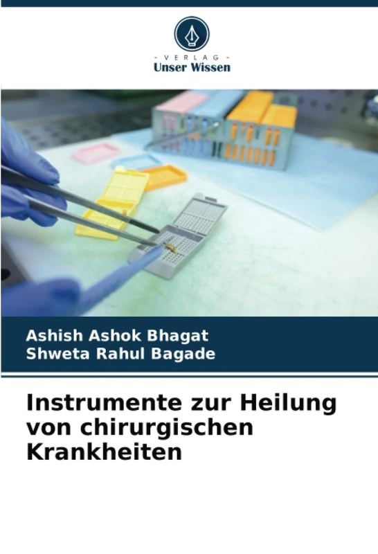 Instrumente zur Heilung von chirurgischen Krankheiten