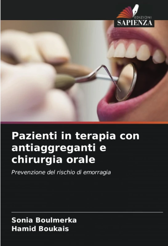 Pazienti in terapia con antiaggreganti e chirurgia orale: Prevenzione del rischio di emorragia