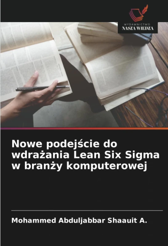 Nowe podejście do wdrażania Lean Six Sigma w branży komputerowej