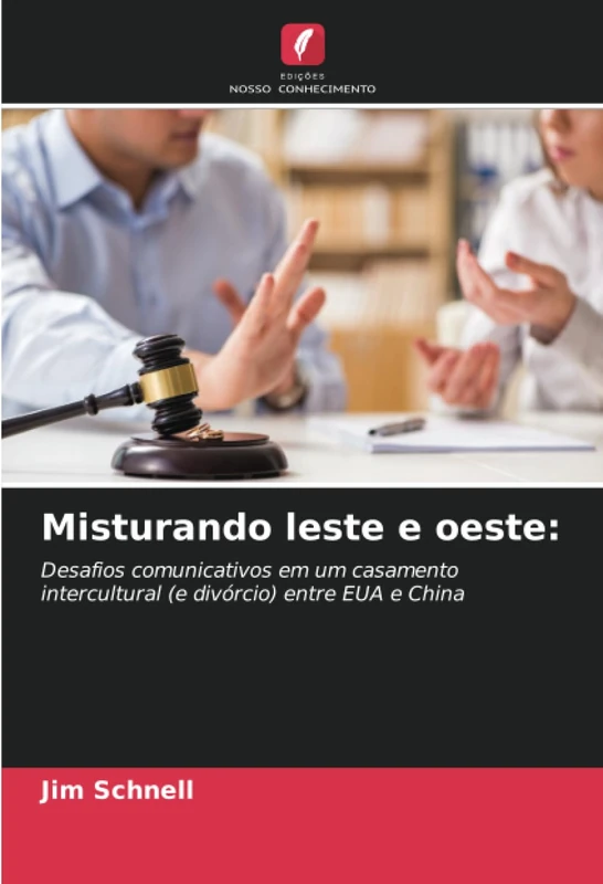 Misturando leste e oeste:: Desafios comunicativos em um casamento intercultural (e divórcio) entre EUA e China