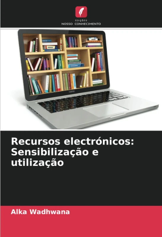 Recursos electrónicos: Sensibilização e utilização