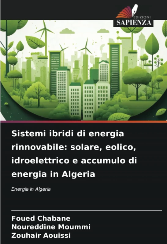 Sistemi ibridi di energia rinnovabile: solare, eolico, idroelettrico e accumulo di energia in Algeria: Energie in Algeria