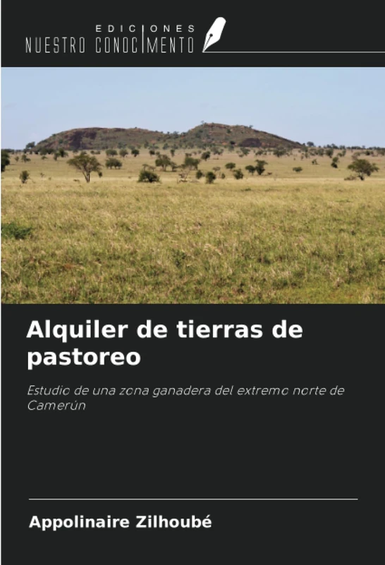 Alquiler de tierras de pastoreo: Estudio de una zona ganadera del extremo norte de Camerún