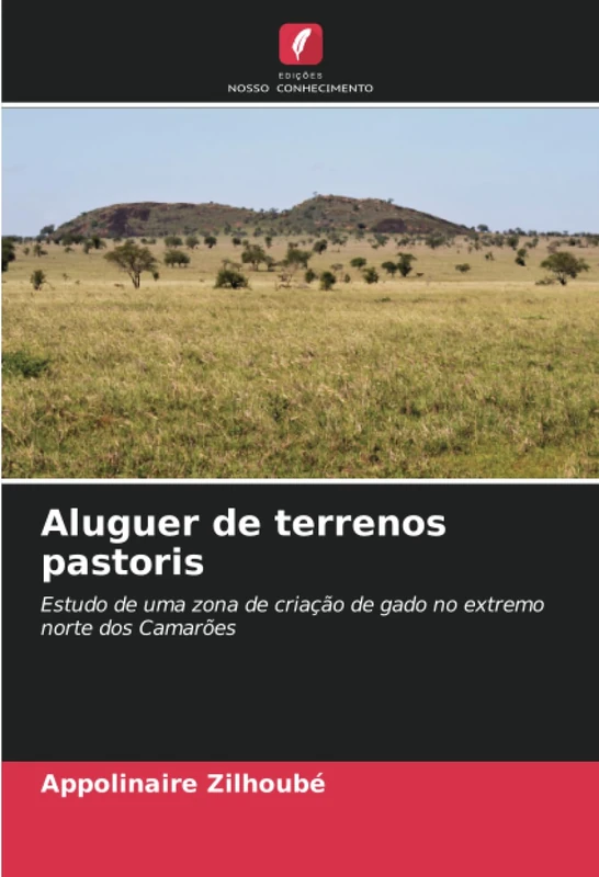 Aluguer de terrenos pastoris: Estudo de uma zona de criação de gado no extremo norte dos Camarões