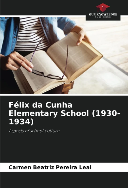 Félix da Cunha Elementary School (1930-1934): Aspects of school culture - Image 1