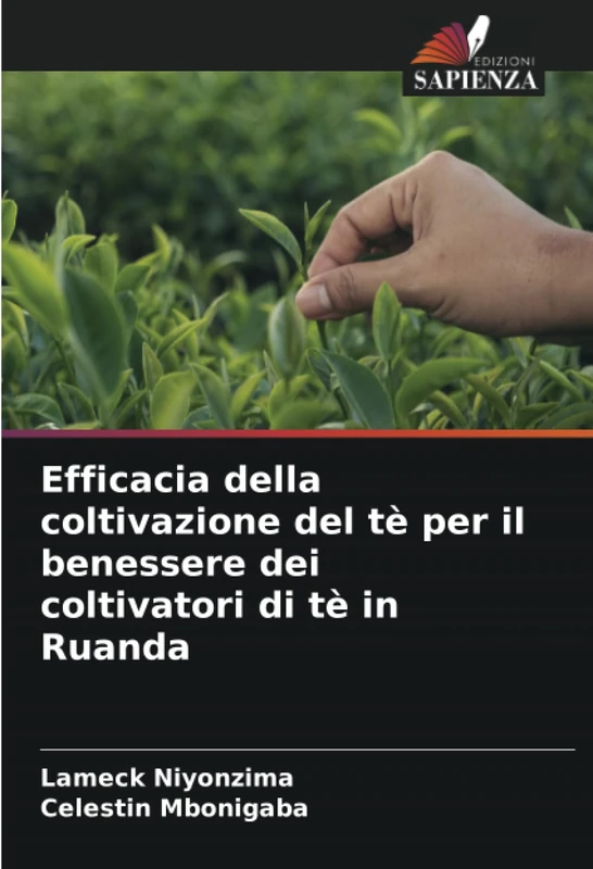 Efficacia della coltivazione del tè per il benessere dei coltivatori di tè in Ruanda
