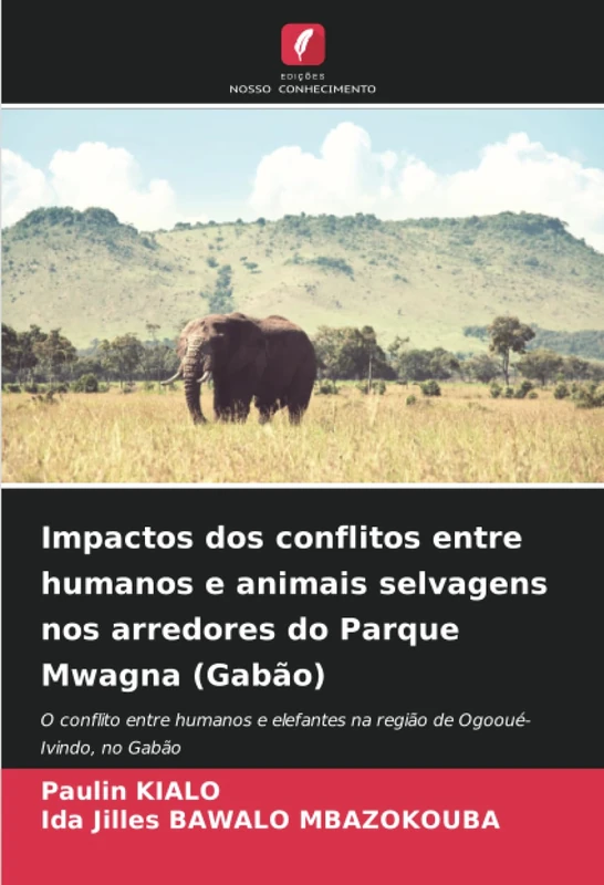 Impactos dos conflitos entre humanos e animais selvagens nos arredores do Parque Mwagna (Gabão): O conflito entre humanos e elefantes na região de Ogooué-Ivindo, no Gabão