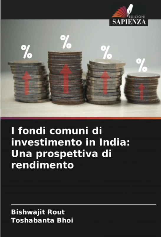 I fondi comuni di investimento in India: Una prospettiva di rendimento