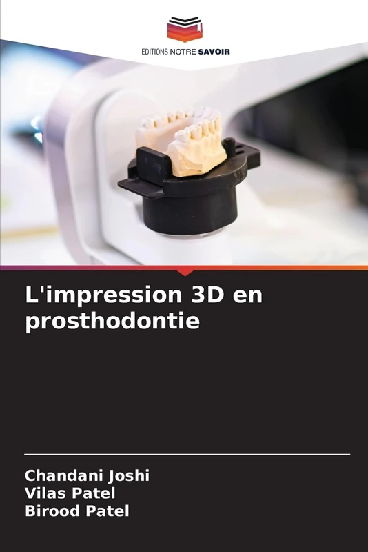 L'impression 3D en prosthodontie - Image 1