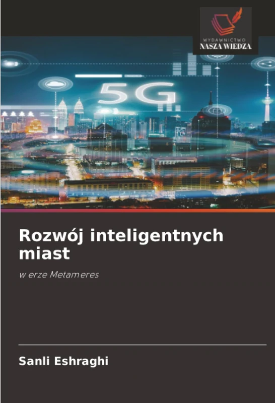Rozwój inteligentnych miast: w erze Metameres