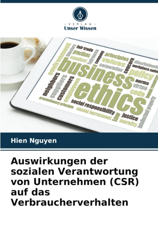 Auswirkungen der sozialen Verantwortung von Unternehmen (CSR) auf das Verbraucherverhalten