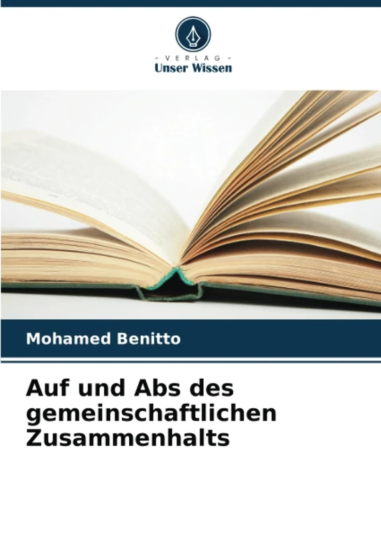 Auf und Abs des gemeinschaftlichen Zusammenhalts