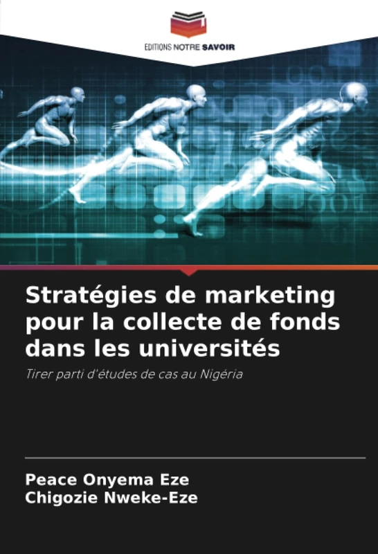Stratégies de marketing pour la collecte de fonds dans les universités: Tirer parti d'études de cas au Nigéria