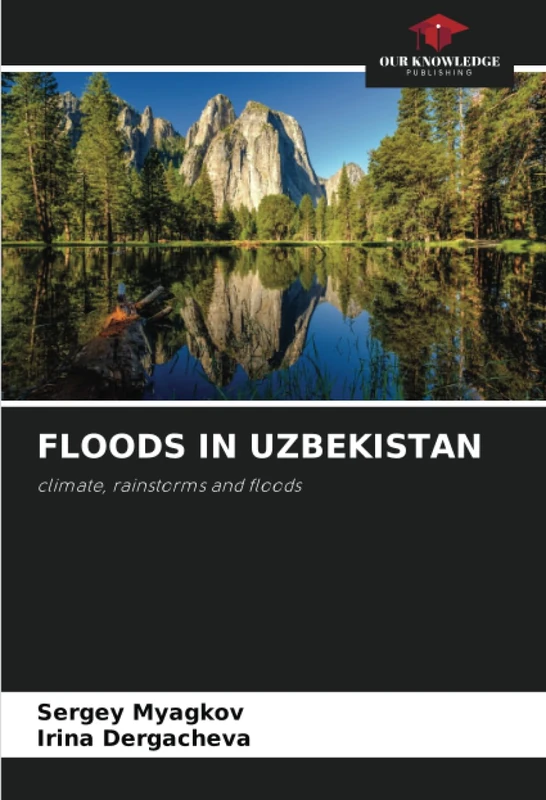 FLOODS IN UZBEKISTAN: climate, rainstorms and floods