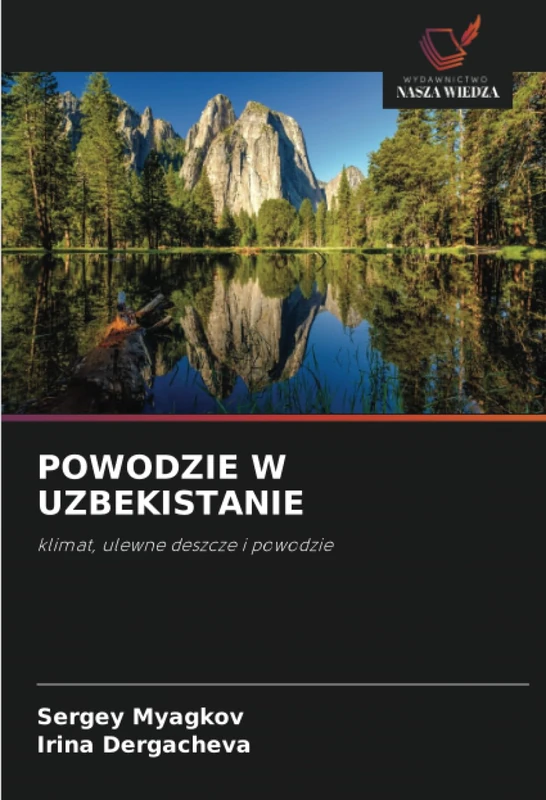 POWODZIE W UZBEKISTANIE: klimat, ulewne deszcze i powodzie