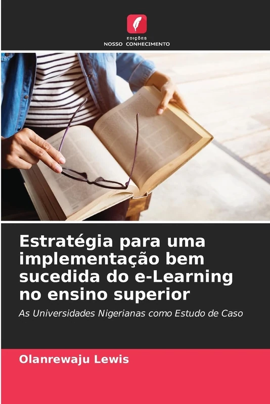 Estratégia para uma implementação bem sucedida do e-Learning no ensino superior: As Universidades Nigerianas como Estudo de Caso - Image 1