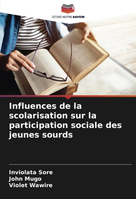 Influences de la scolarisation sur la participation sociale des jeunes sourds