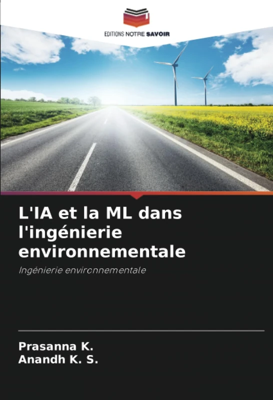 L'IA et la ML dans l'ingénierie environnementale: Ingénierie environnementale