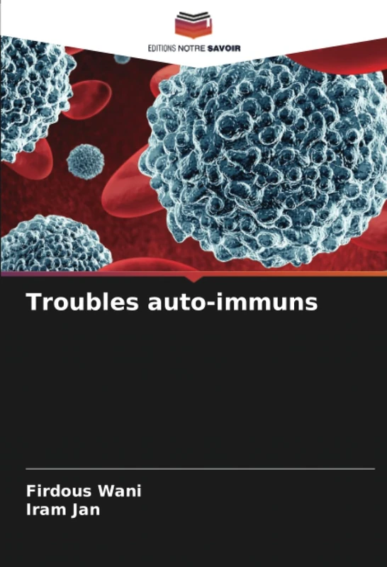 Troubles auto-immuns