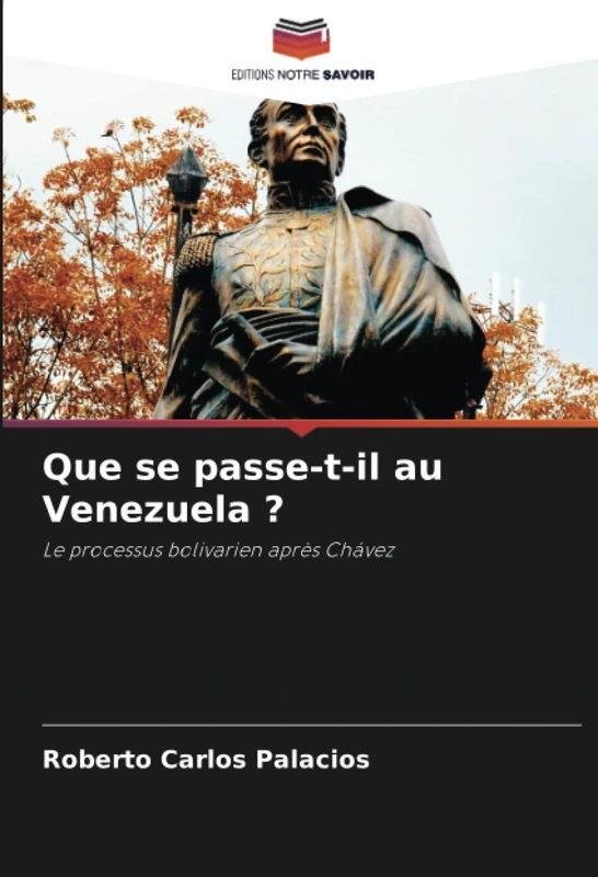 Que se passe-t-il au Venezuela ?: Le processus bolivarien après Chávez