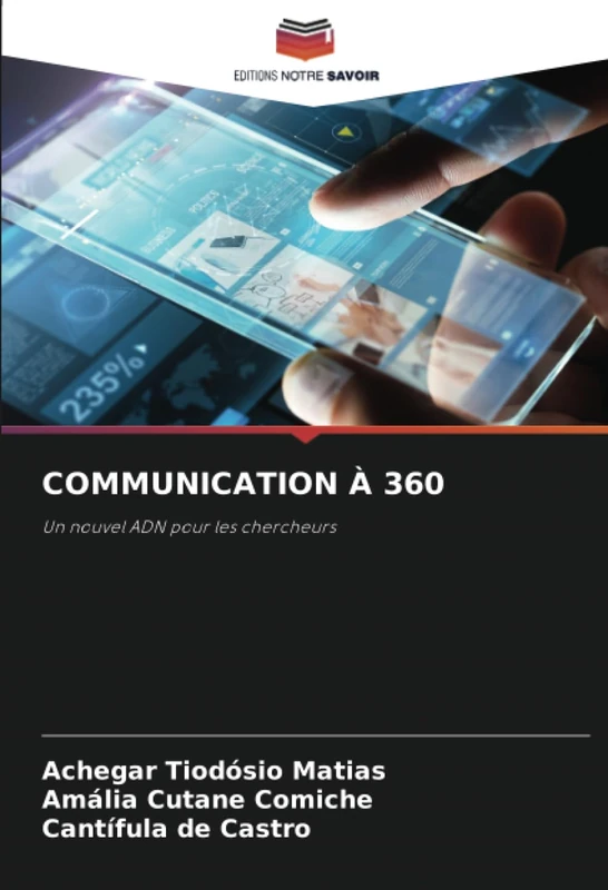 COMMUNICATION À 360: Un nouvel ADN pour les chercheurs - Image 1