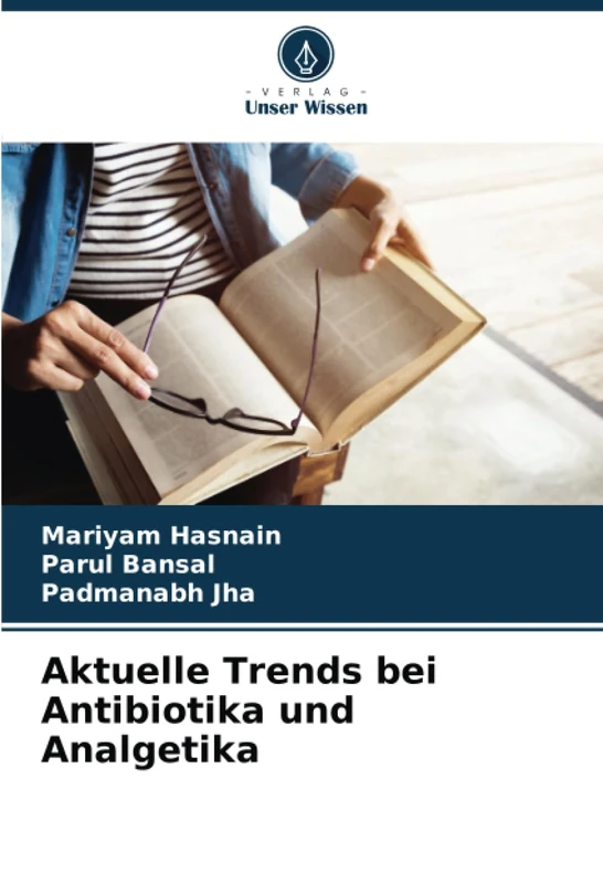 Aktuelle Trends bei Antibiotika und Analgetika