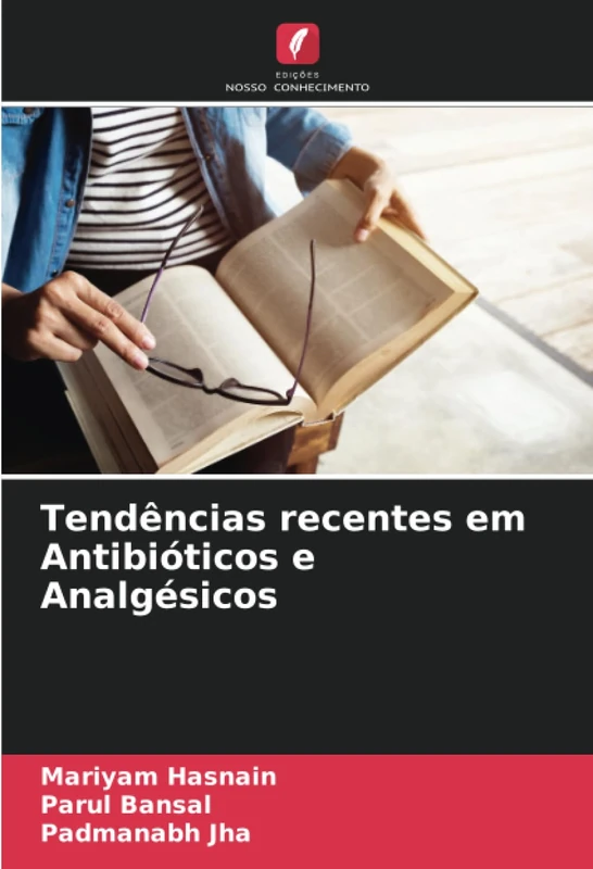 Tendências recentes em Antibióticos e Analgésicos